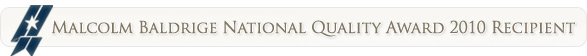 Malcolm Baldrige National Quality Award 2010 Recipient