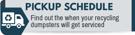 Pick-up Schedule Pick-up Schedule