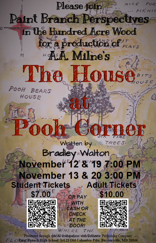The PB Production "The House at Pooh Corner" Paint Branch HS