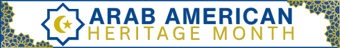 Arab American Heritage Month