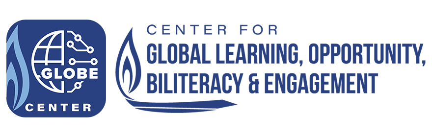 Centers for Global Learning, Opportunity, Biliteracy & Engagement (GLOBE)