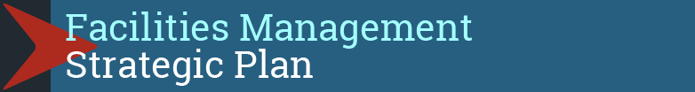 Click for the Strategic Plan for the Department of Facilities Management