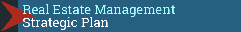 Click for the Strategic Plan for the Real Estate Management Team