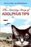 The Amazing Story of Adolphus Tips