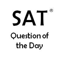 SAT Question of the Day