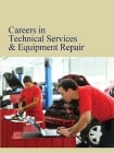 Careers In Technical Services & Equipment Repair