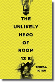 Unlikely Hero of Room 13B