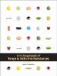 Drugs and Addictive Substances Drugs and Addictive Substances