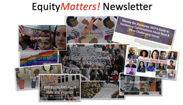 MCPS EquityMatters! Newsletter