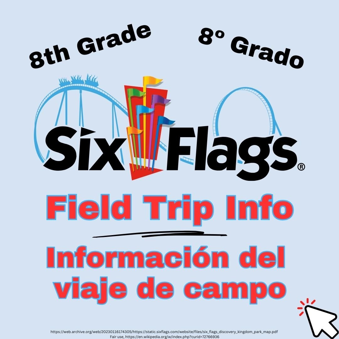 Six Flags Field Trip Info.jpg